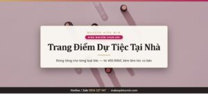 Banner bài viết kinh nghiệm chọn gói trang điểm dự tiệc tại nhà
