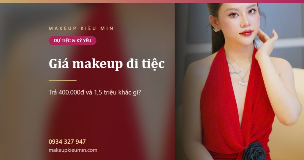 Ảnh bài viết giá makeup đi tiệc của Makeup Kiều Min