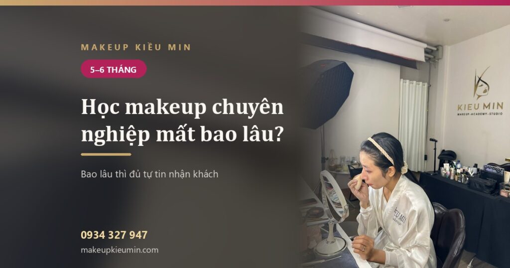Makeup Kiều Min — banner hoc makeup mat bao lau