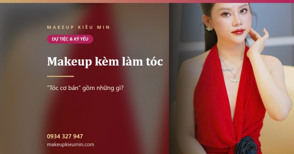 Ảnh bài viết makeup kèm làm tóc của Makeup Kiều Min