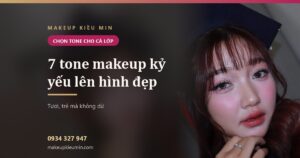 7 tone makeup kỷ yếu lên hình đẹp — Makeup Kiều Min