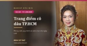 Trang điểm cô dâu TP.HCM — Makeup Kiều Min