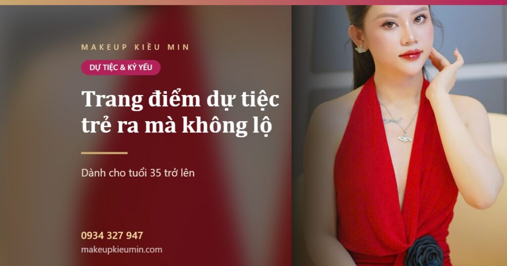 Ảnh bài viết trang điểm dự tiệc trẻ ra mà không lộ của Makeup Kiều Min