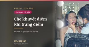 Cách che khuyết điểm khi trang điểm: che được tới đâu, chỗ nào đành chịu