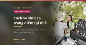 cach ve sinh co trang diem tai nha banner