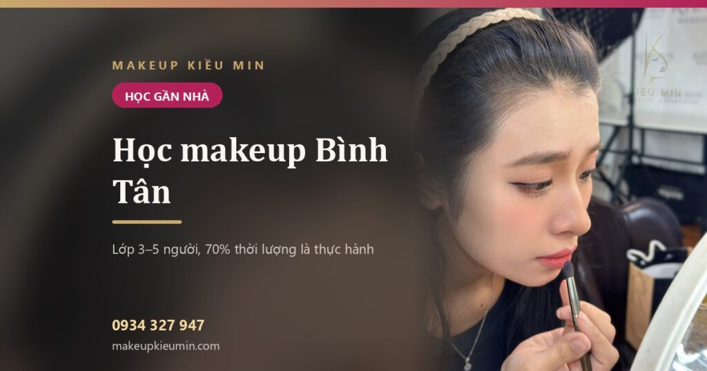 Học makeup Bình Tân: học gần nhà mà vẫn ra nghề được không?