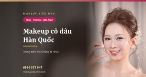 Banner: Makeup cô dâu Hàn Quốc: nhẹ, trong mà không bị nhạt trong ảnh cưới