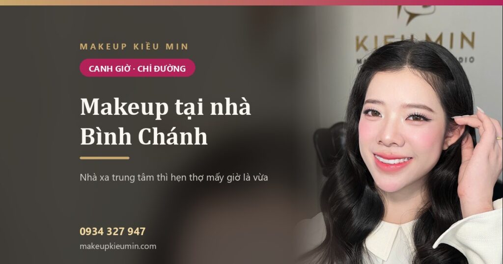 Banner bài makeup tại nhà Bình Chánh — khách trang điểm tại studio Kiều Min