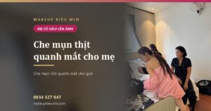 Trang điểm che mụn thịt quanh mắt cho mẹ cô dâu — lên ảnh không lộ