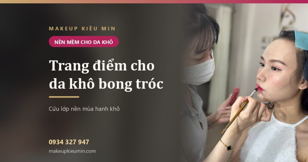 Trang điểm cho da khô bong tróc — cứu lớp nền mùa hanh khô