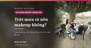 troi mua co nen makeup khong banner