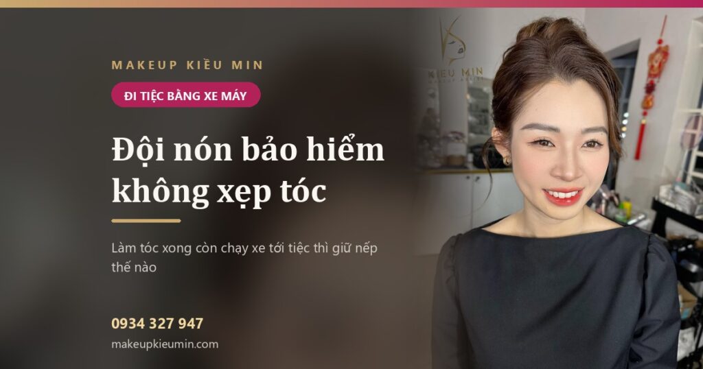 Đội nón bảo hiểm không bị xẹp tóc: giữ nếp khi làm tóc xong còn phải chạy xe đi tiệc
