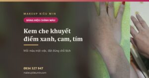 Kem che khuyết điểm màu xanh, cam, tím dùng để làm gì? Bảng hiệu chỉnh màu cho người mới